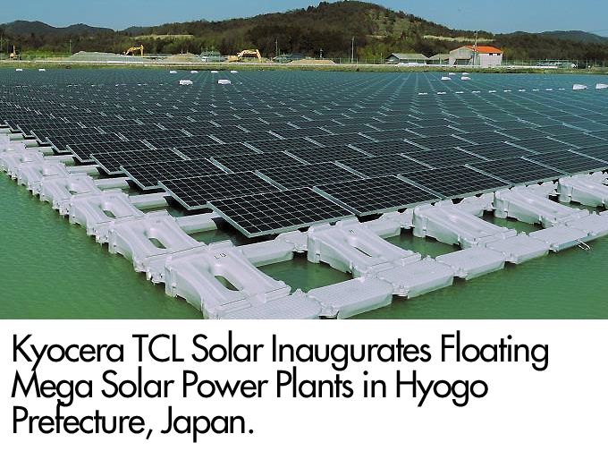 Kyocera TCL Solar Inaugurates Floating Mega Solar Power Plants in Hyogo Prefecture, Japan