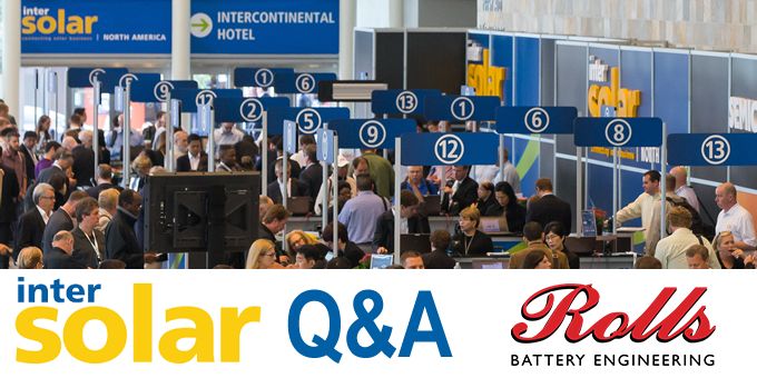 INTERSOLAR and looking ahead to 2020 - Q&A with Rolls Battery	